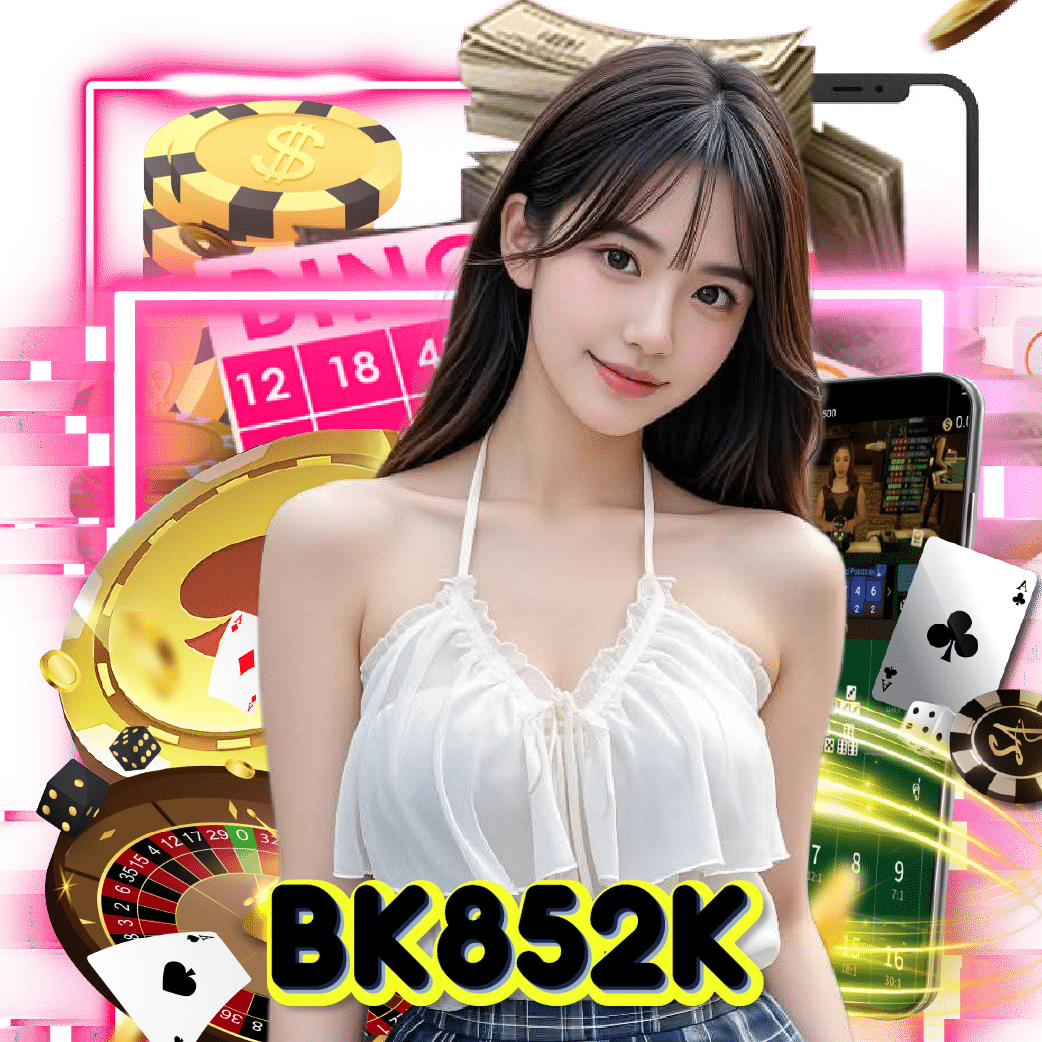 bk852k คาสิโนออนไลน์